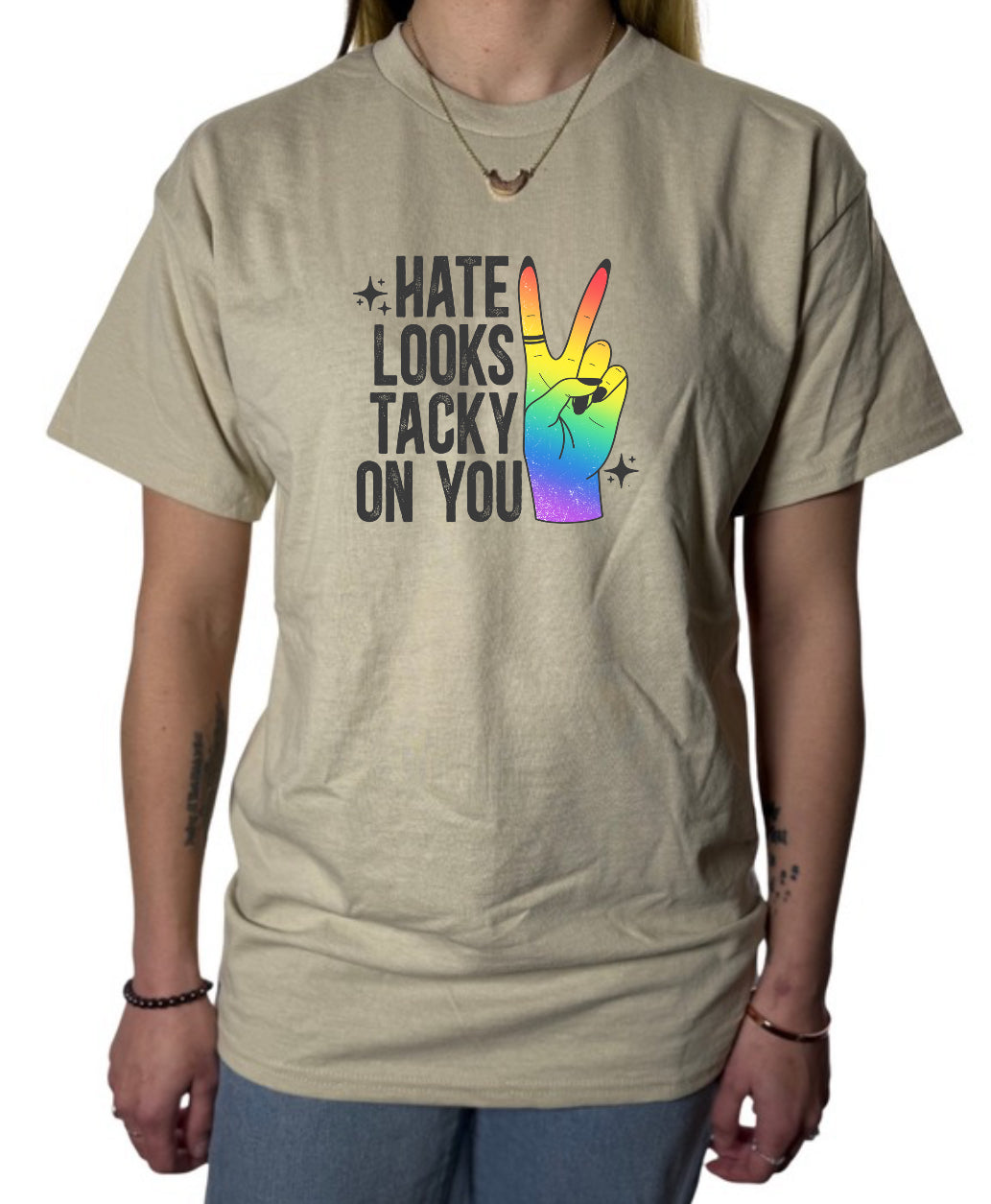 Hate Looks Tacky On You Gildan Tops