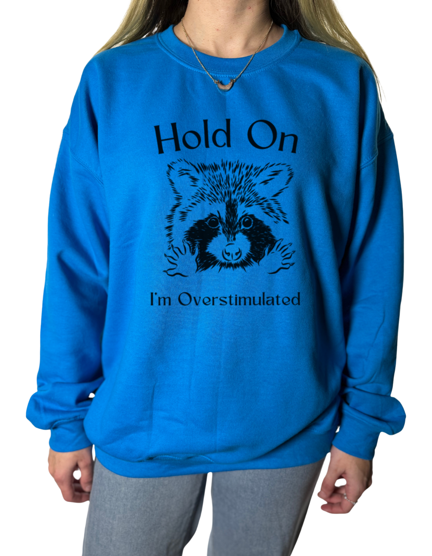 Hold On I’m Overstimulated Gildan Tops
