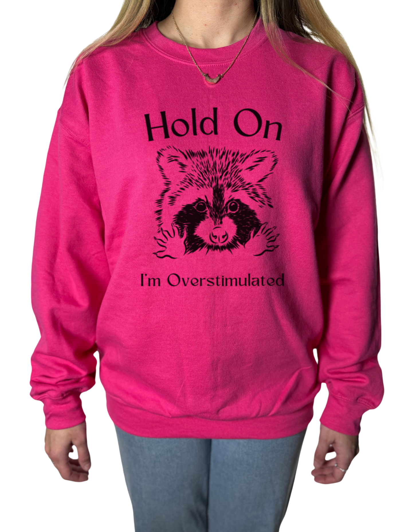 Hold On I’m Overstimulated Gildan Tops