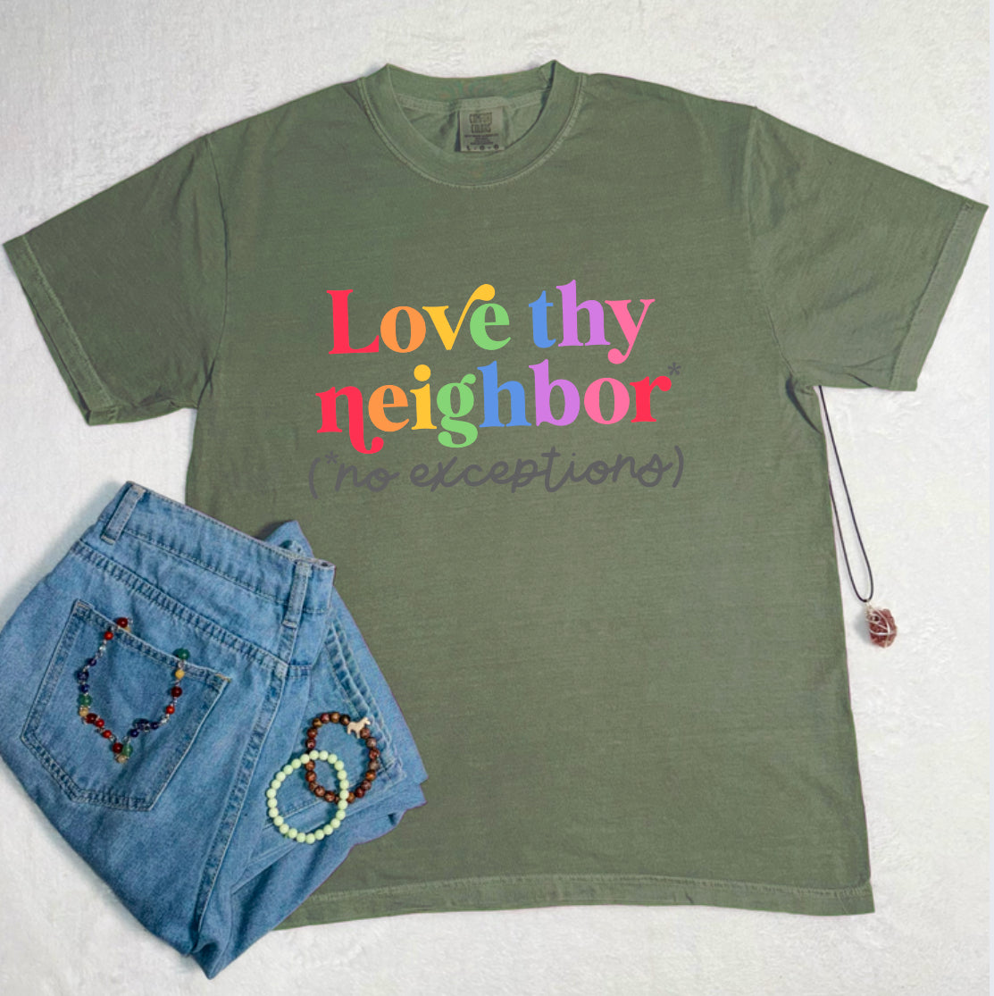 Love Thy Neighbor Comfort Colors Tee