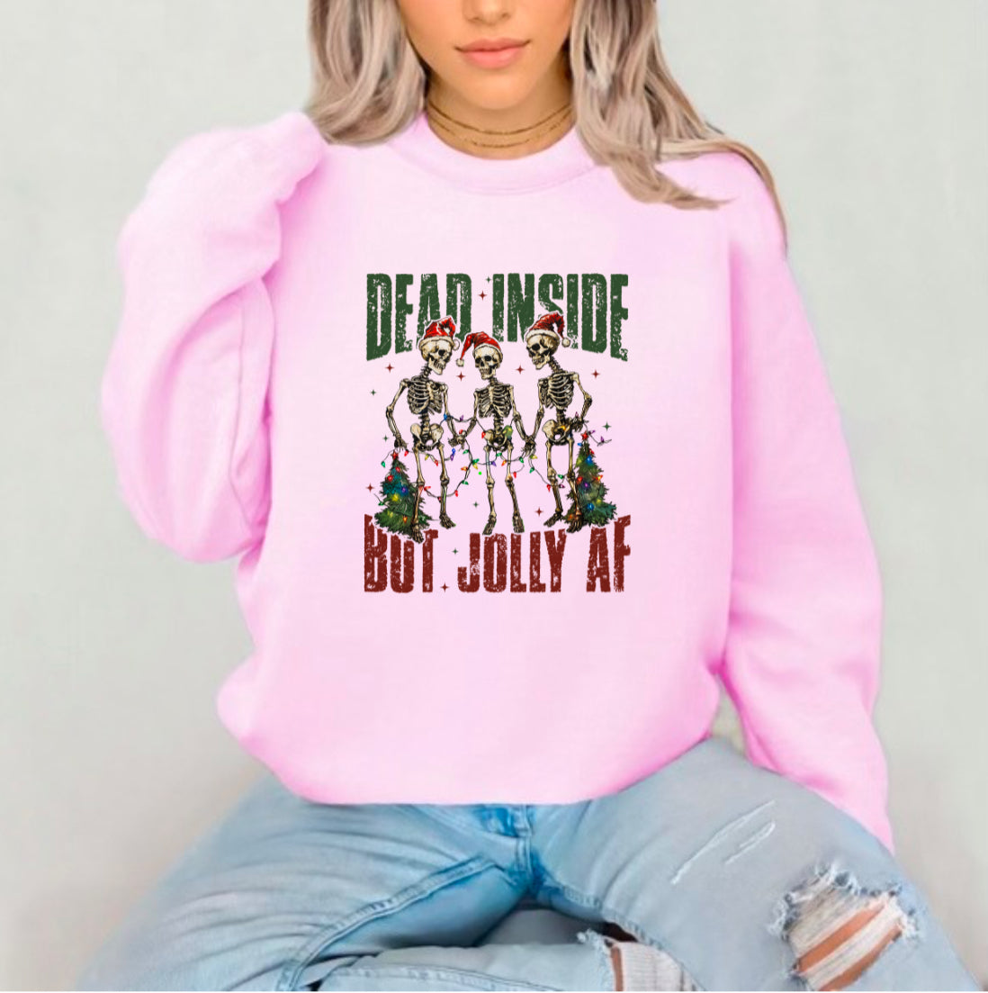 Dead Inside But Jolly AF Sublimation Gildan Top