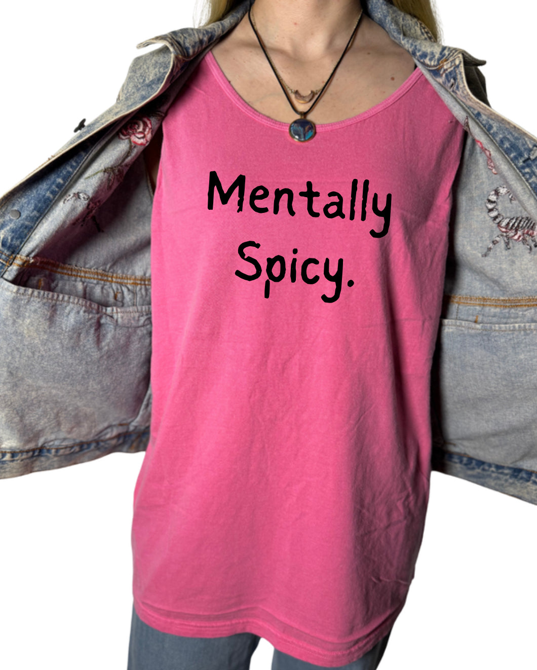 Mentally Spicy Tank