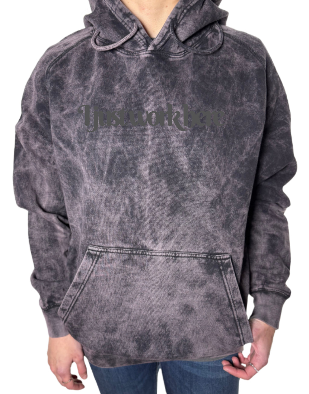 I Just Work Here Vintage Wash Hoodie