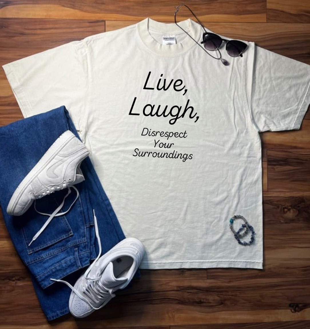 Disrespect Your Surroundings Shaka Wear Tee