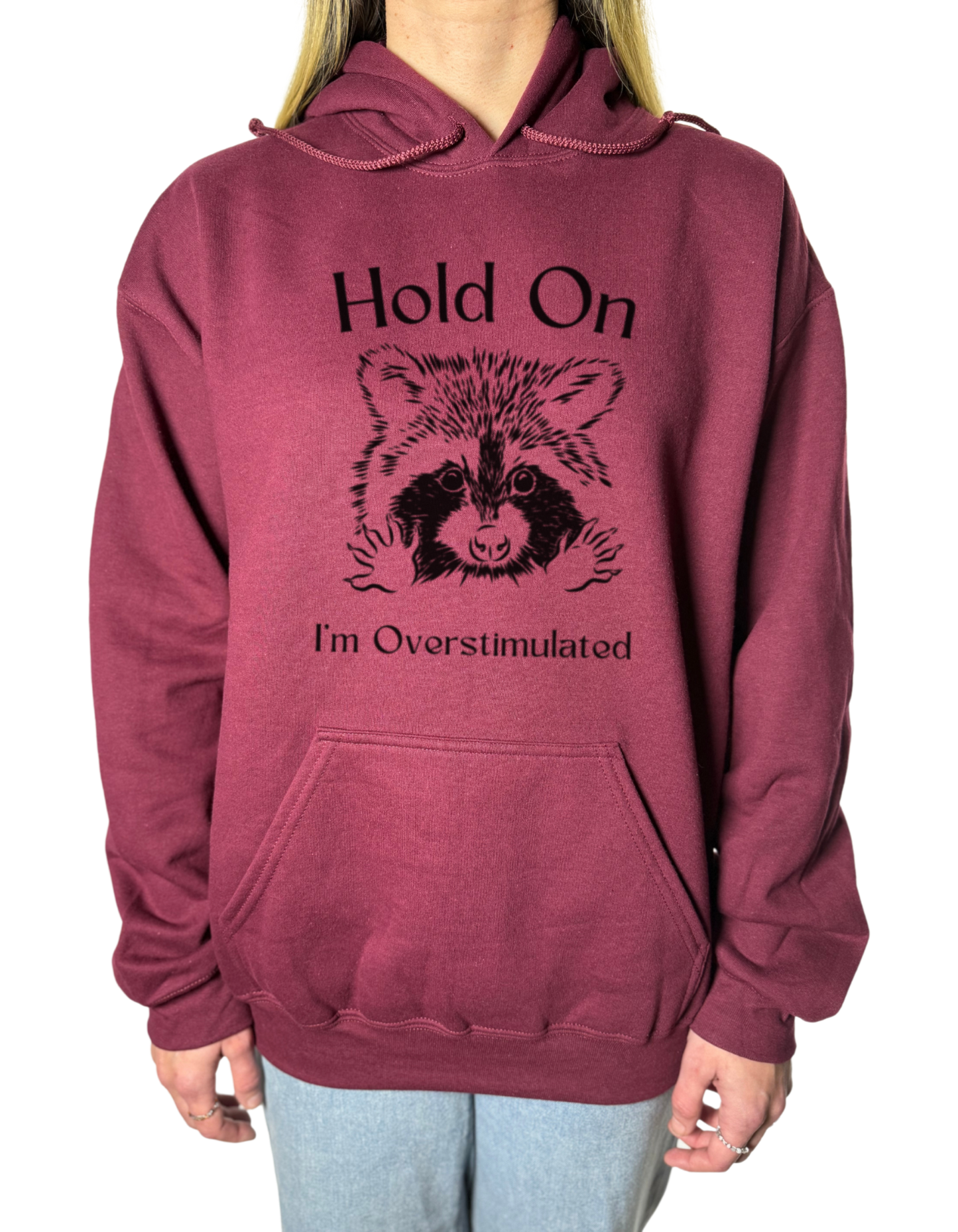 Hold On I’m Overstimulated Gildan Tops