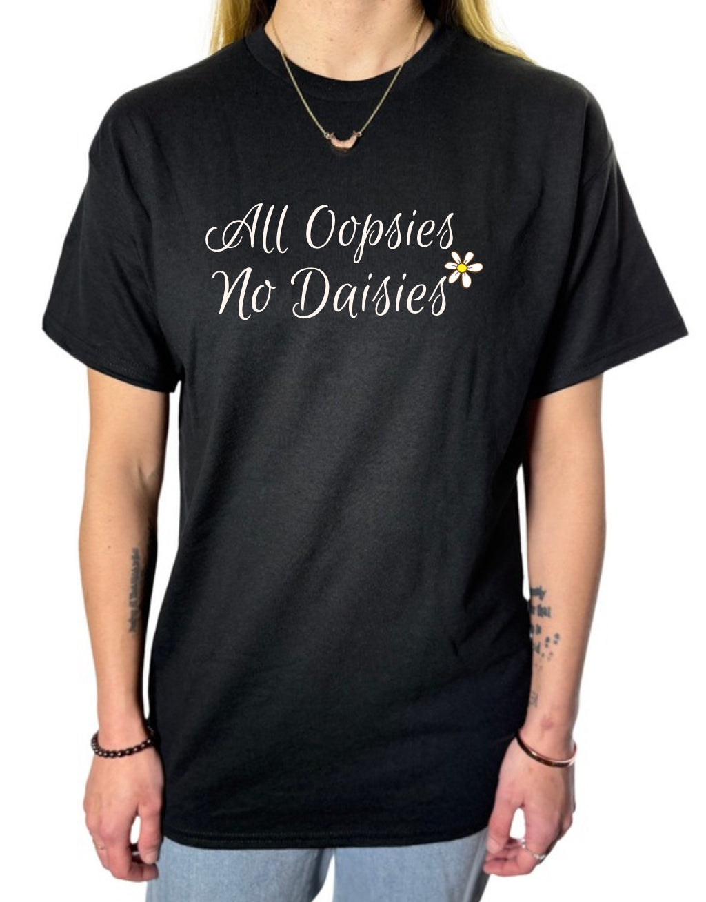 All Oopsies No Daisies Gildan Tops