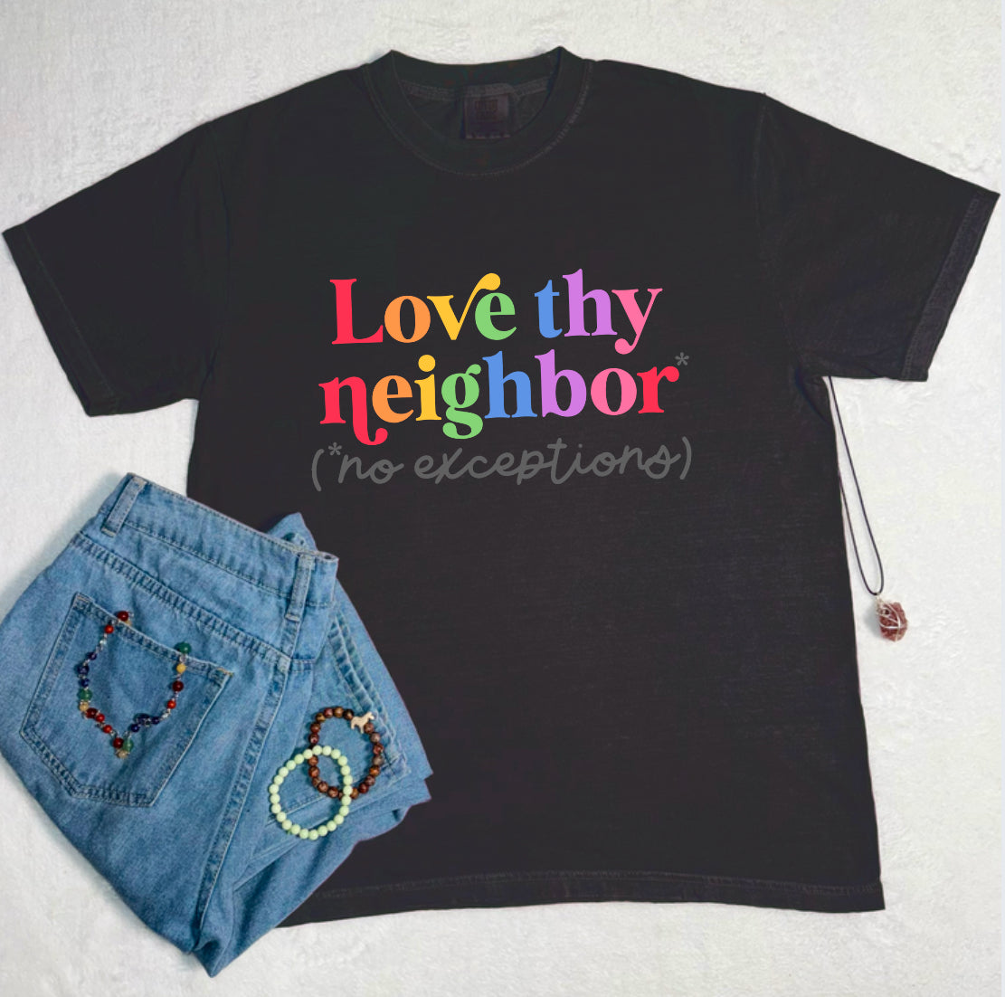 Love Thy Neighbor Comfort Colors Tee