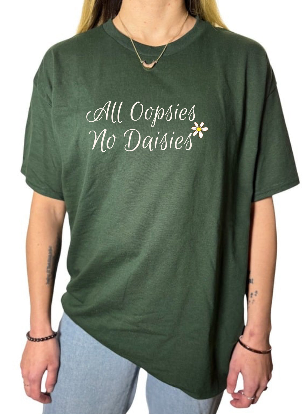 All Oopsies No Daisies Gildan Tops