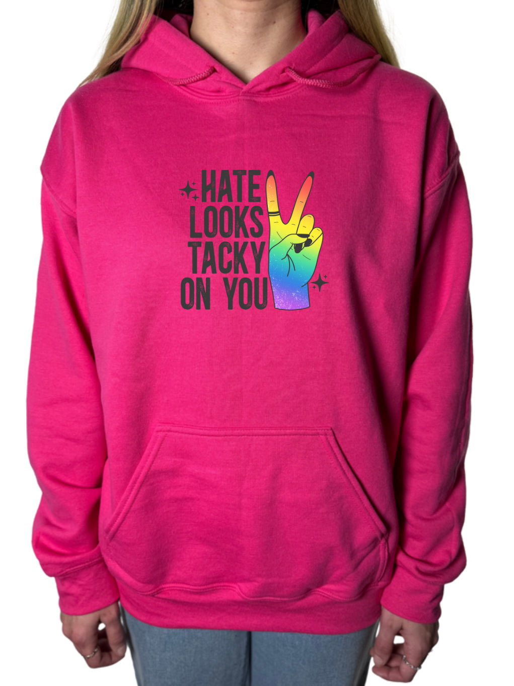 Hate Looks Tacky On You Gildan Tops