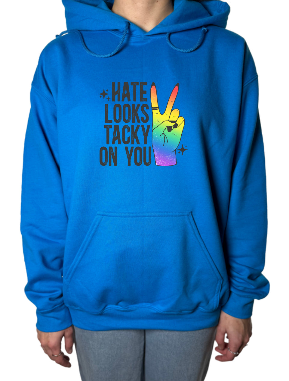 Hate Looks Tacky On You Gildan Tops