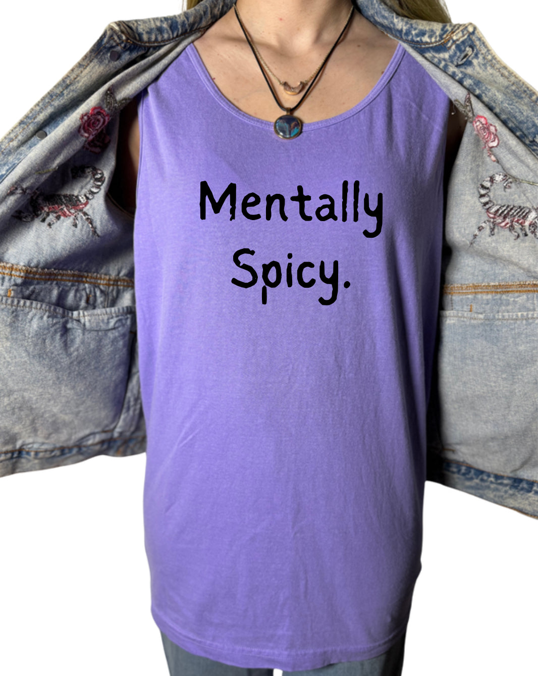 Mentally Spicy Tank