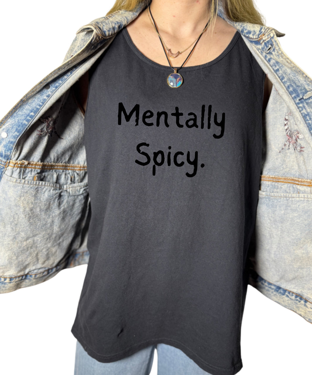 Mentally Spicy Tank