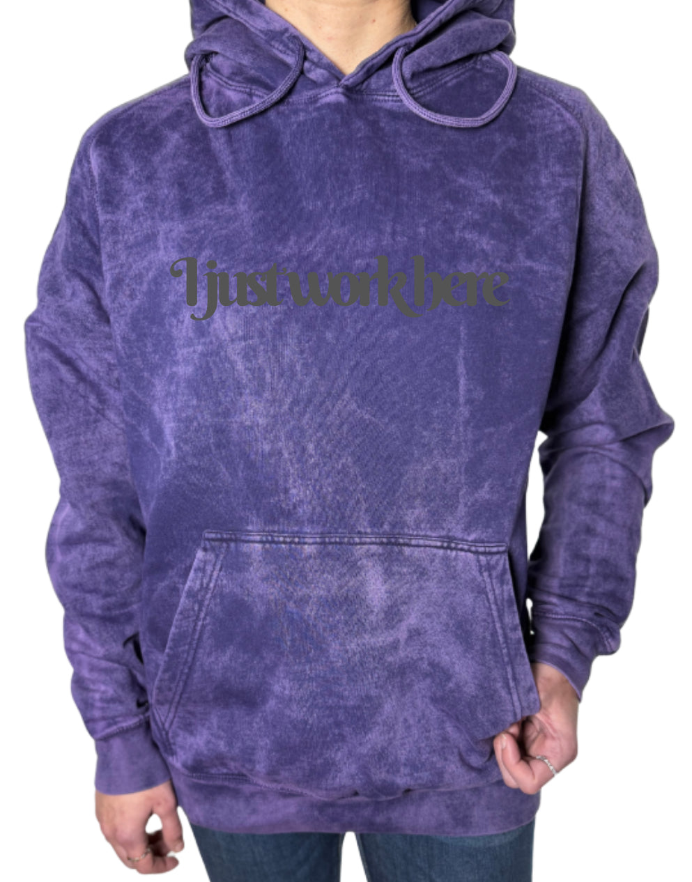 I Just Work Here Vintage Wash Hoodie