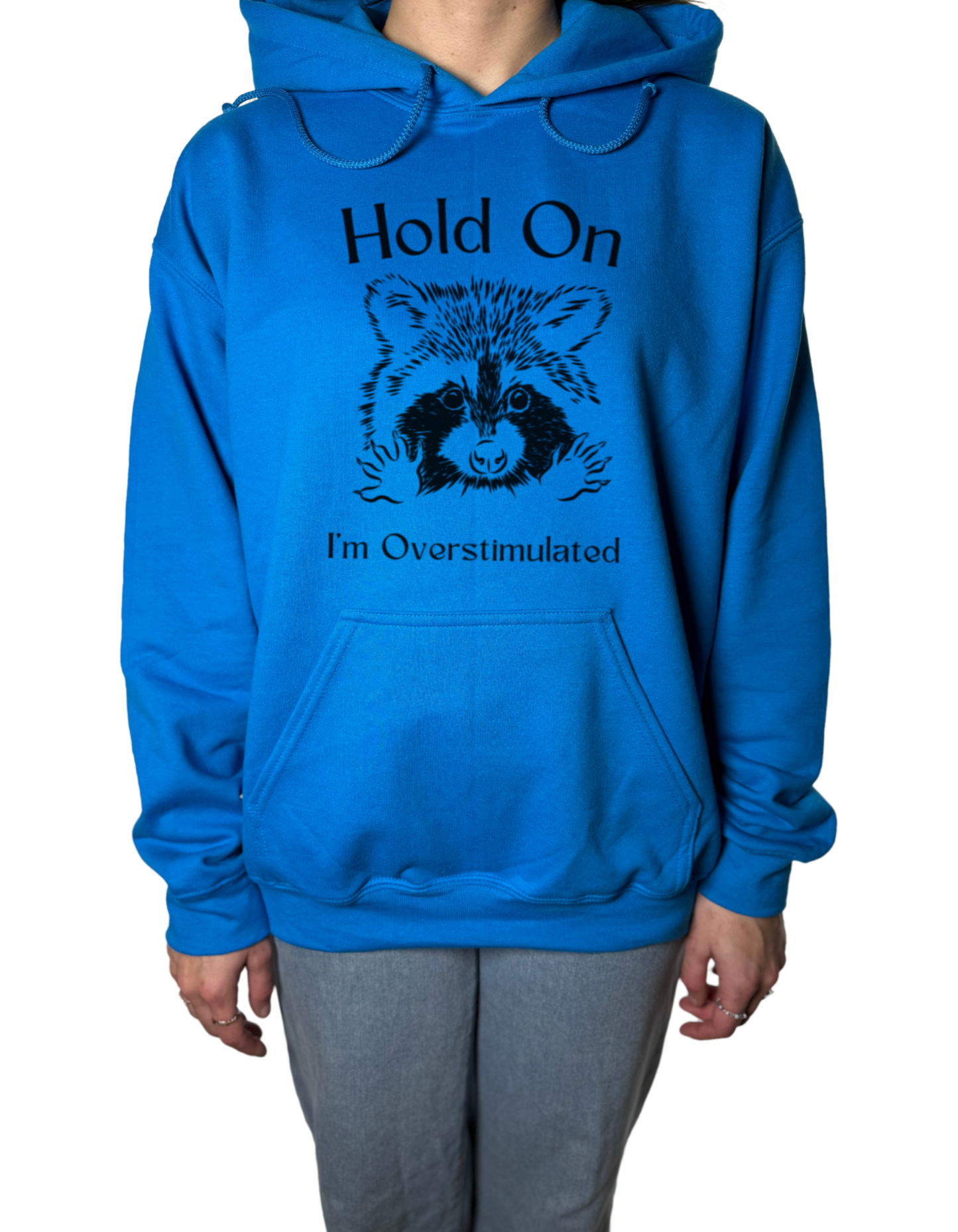 Hold On I’m Overstimulated Gildan Tops