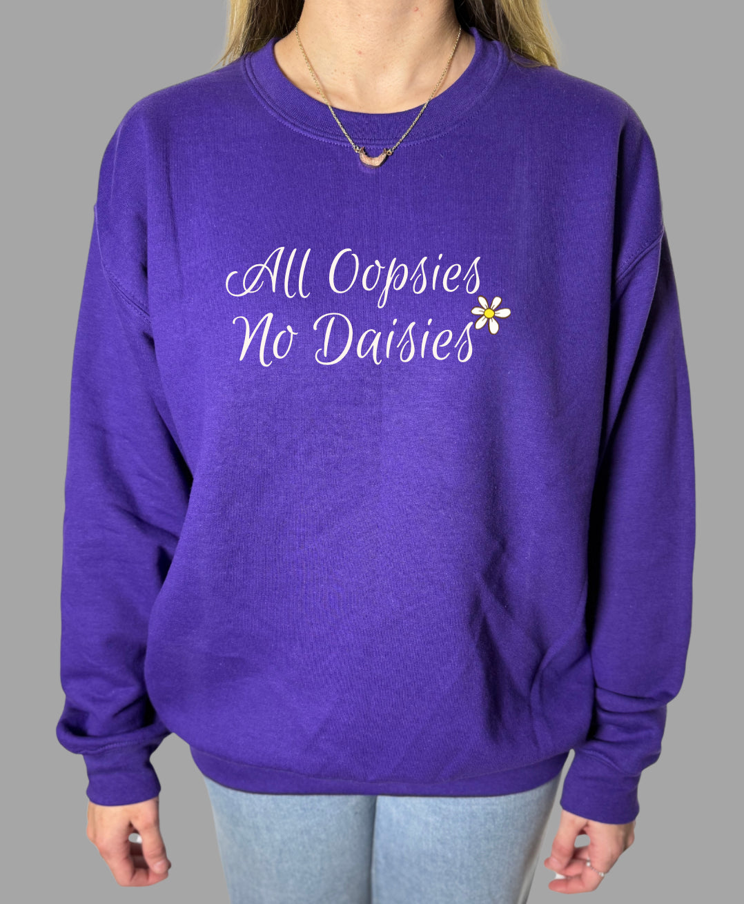 All Oopsies No Daisies Gildan Tops