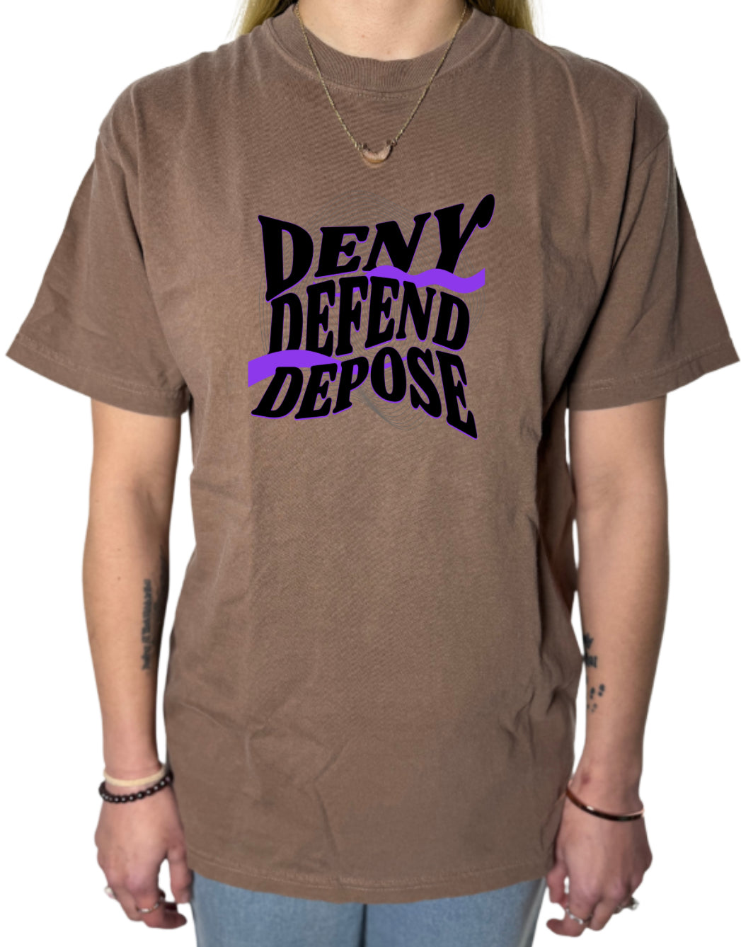 Deny Defend Depose Comfort Colors Tee