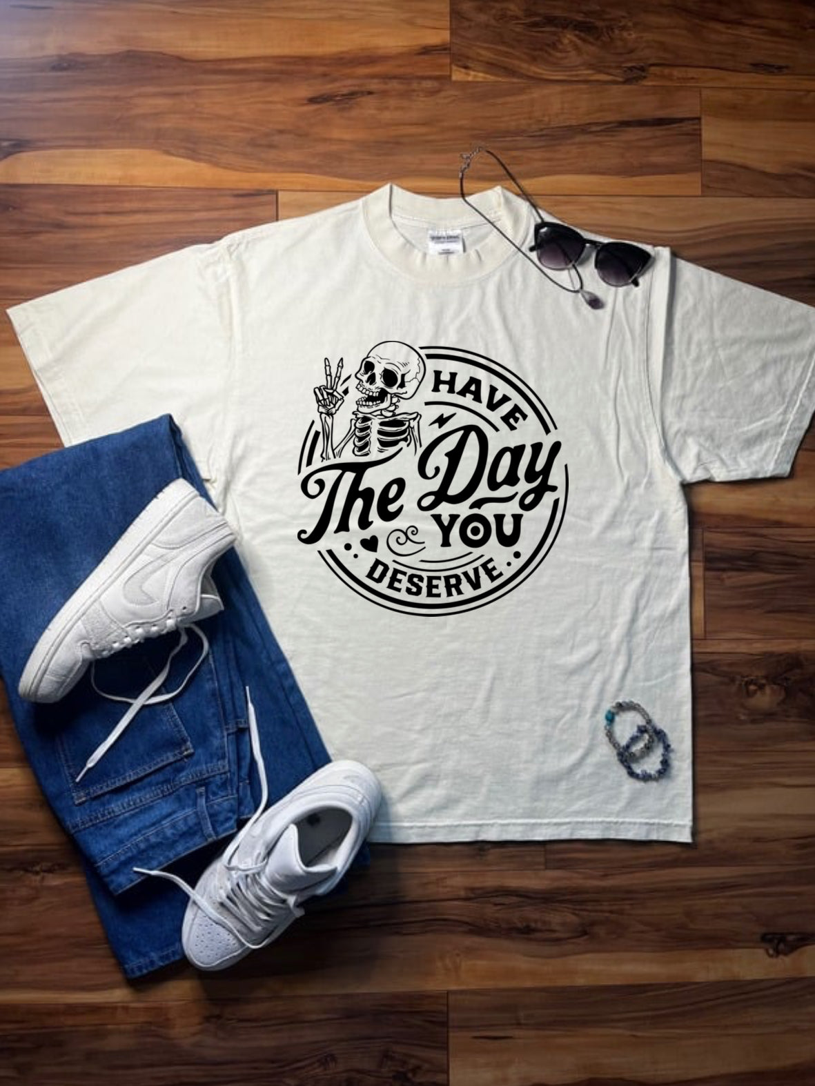 Have The Day You Deserve Shaka Wear Tee