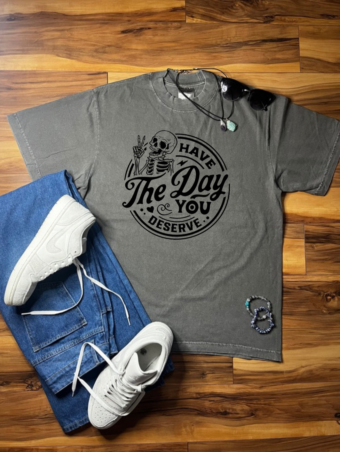 Have The Day You Deserve Shaka Wear Tee
