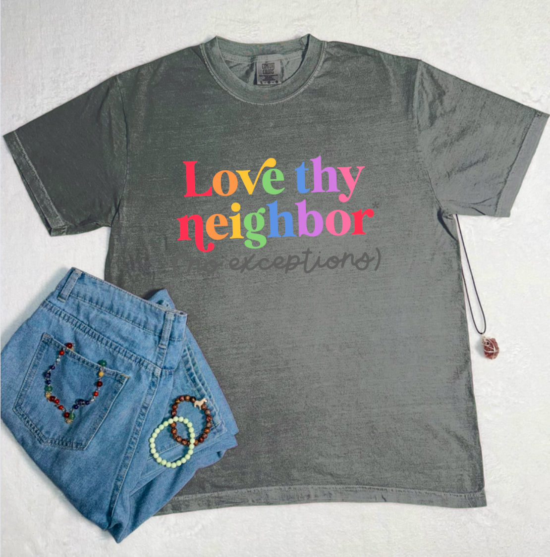Love Thy Neighbor Comfort Colors Tee
