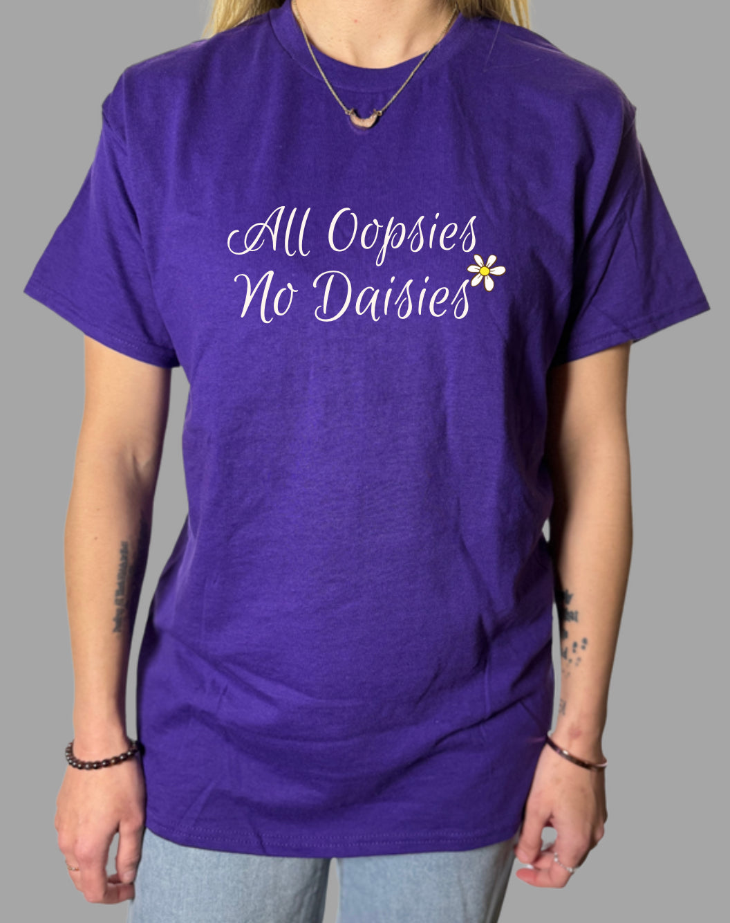 All Oopsies No Daisies Gildan Tops