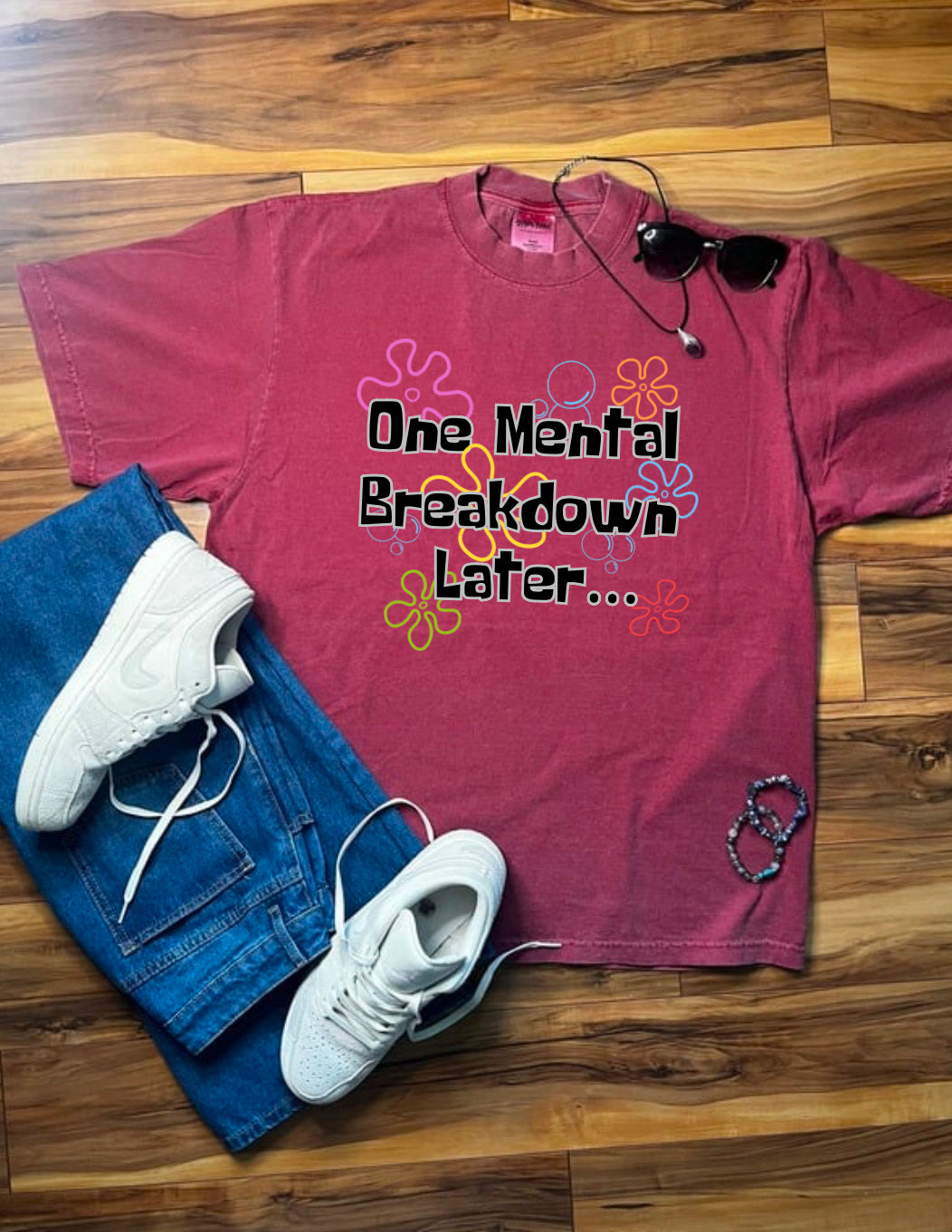 One Mental Breakdown Later Shaka Wear Tee