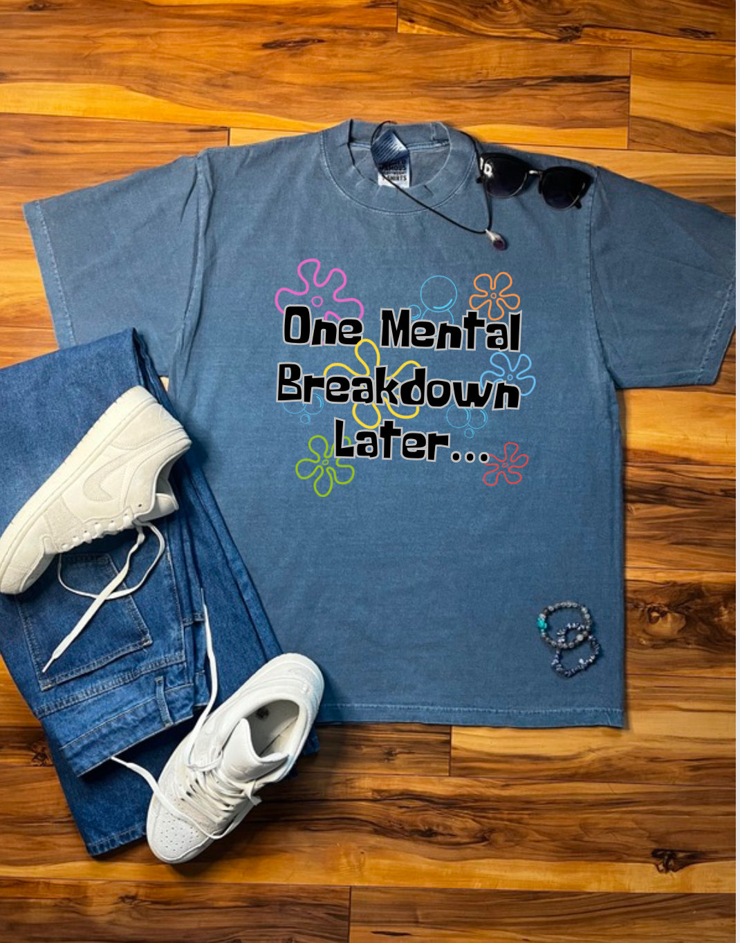 One Mental Breakdown Later Shaka Wear Tee