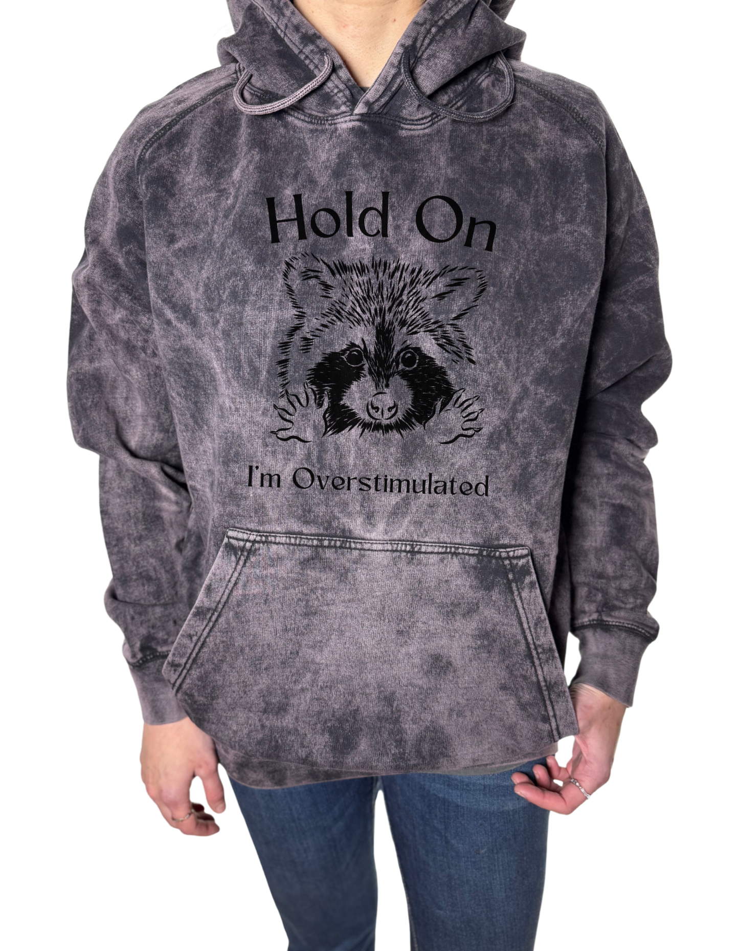 Hold On I’m Overstimulated Vintage Wash Hoodie
