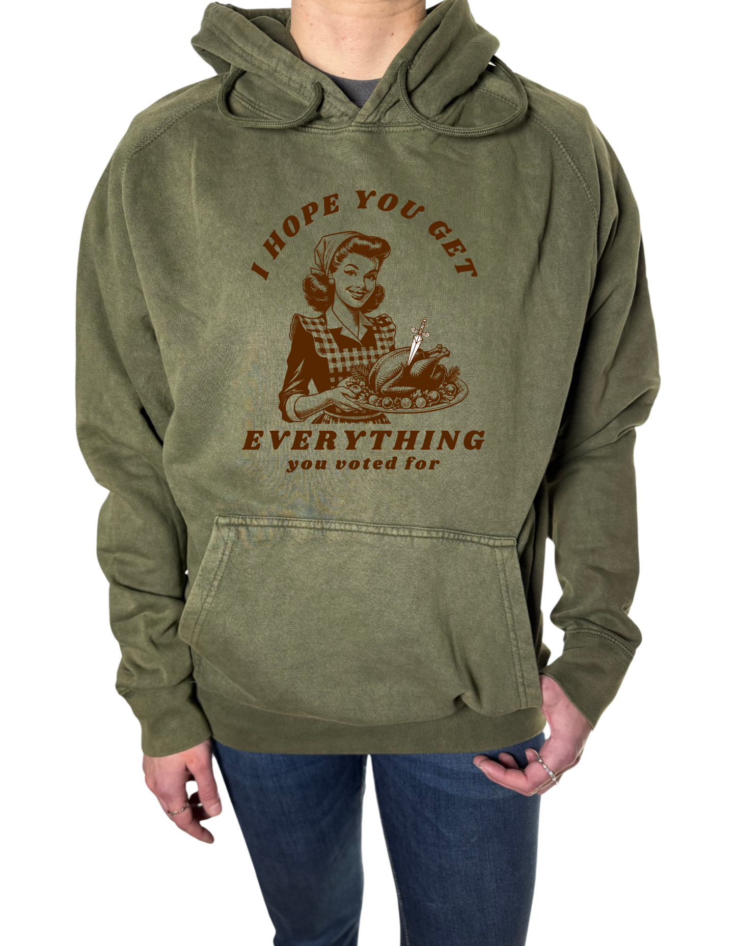 What You Voted For Vintage Wash Hoodie