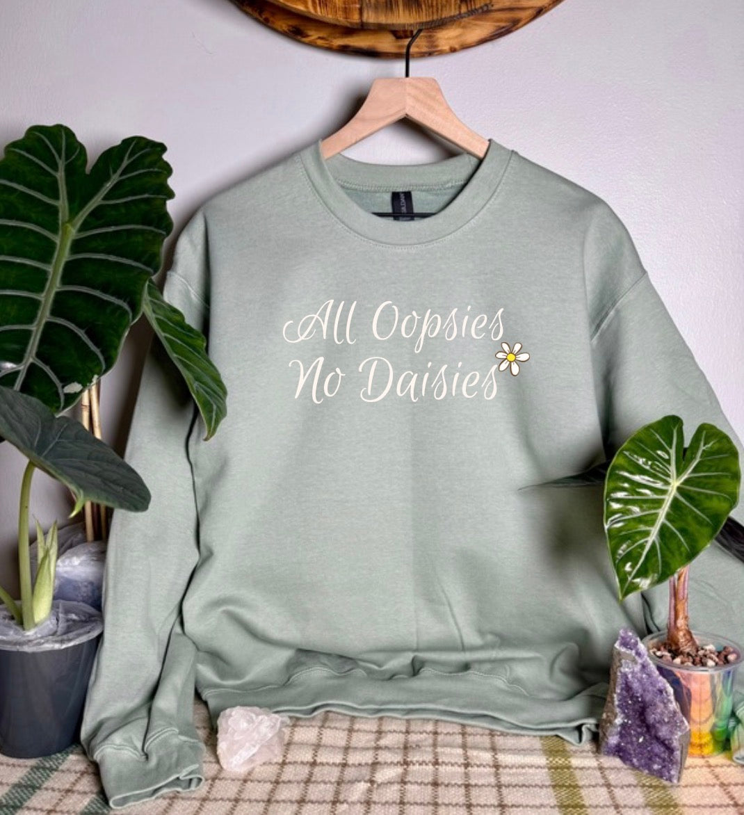 All Oopsies No Daisies Gildan Tops