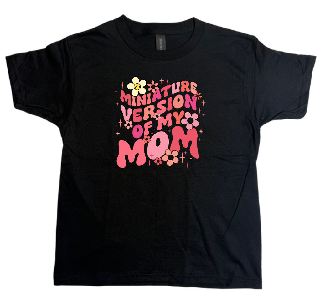 Miniature Version Of My Mom Gildan Youth Tee