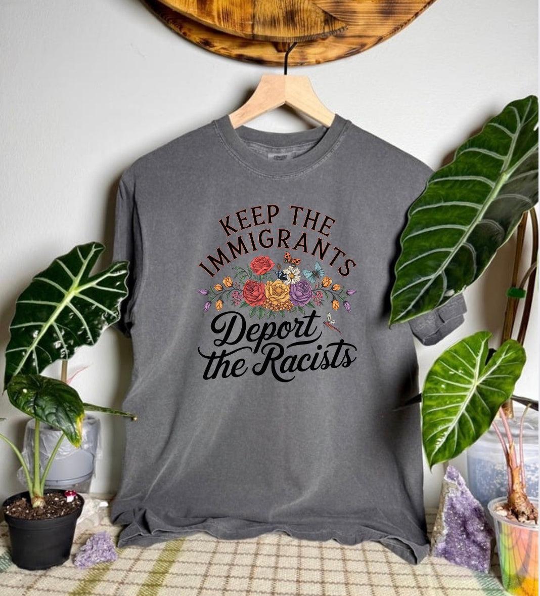 Deport The Racists Comfort Colors Tee