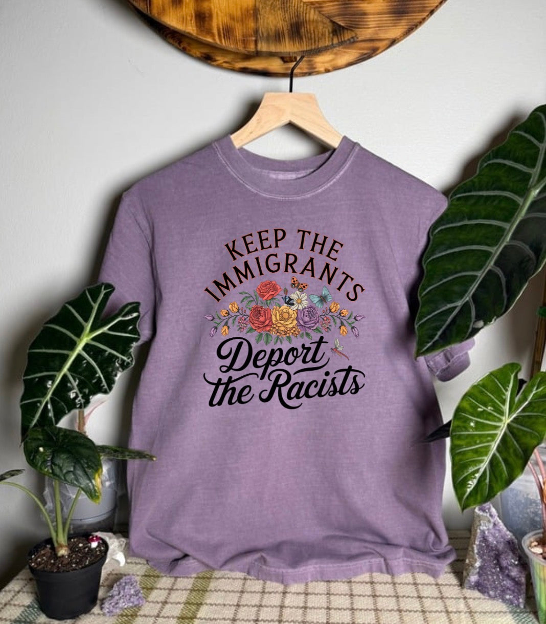 Deport The Racists Comfort Colors Tee