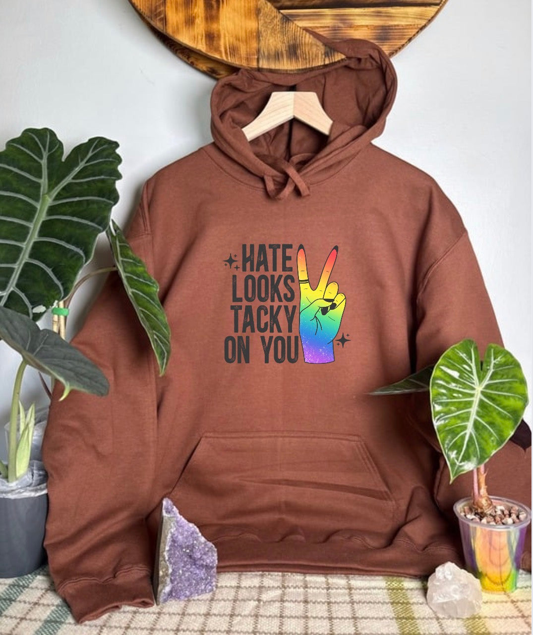Hate Looks Tacky On You Gildan Tops