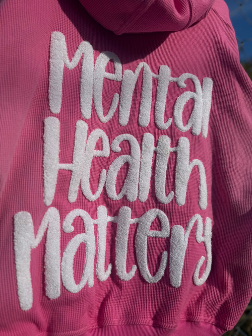 Pink Mental Health Matters Zip Up  Hoodie