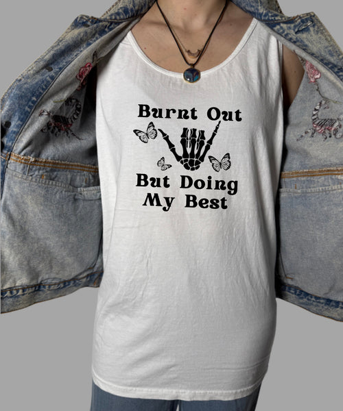 Burnt Out But Doing My Best Tank