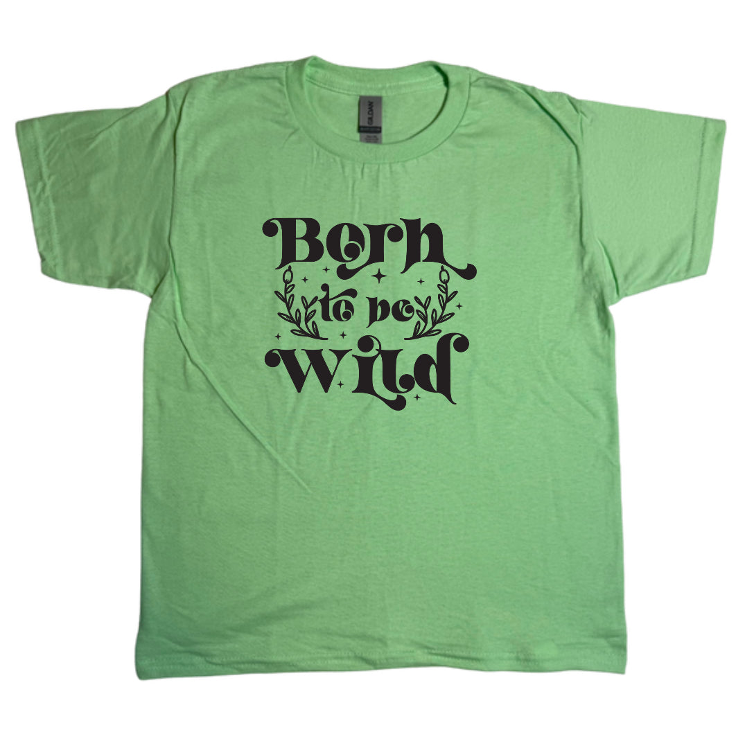 Born To Be Wild Youth Gildan Tee