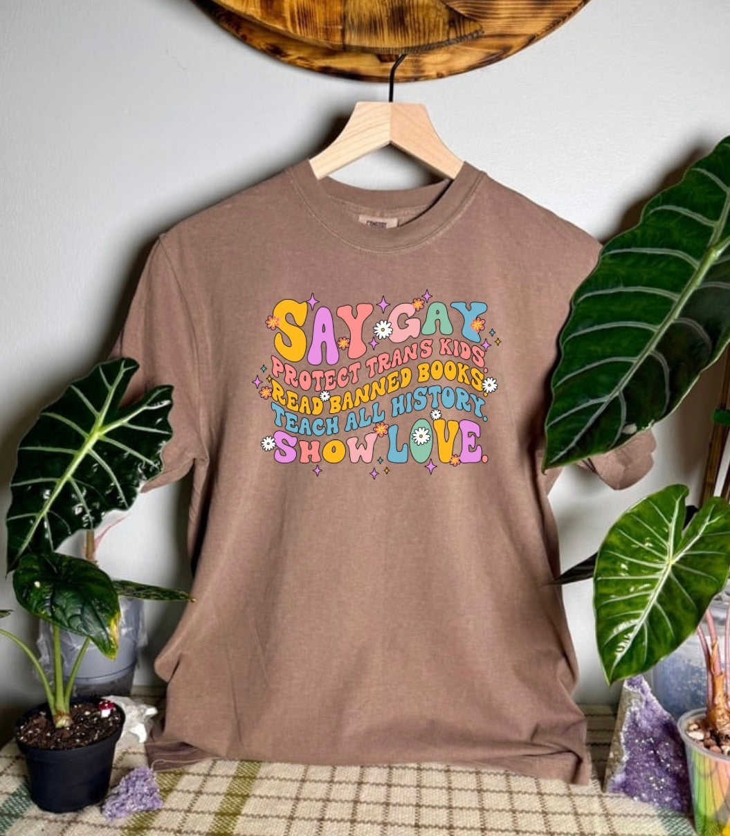 Say Gay Comfort Colors Tee