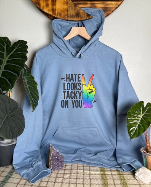 Hate Looks Tacky On You Gildan Tops