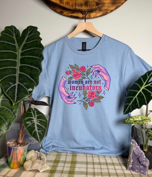 Women Are Not Incubators Gildan Tops