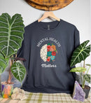 Mental Health Matters Gildan Tops