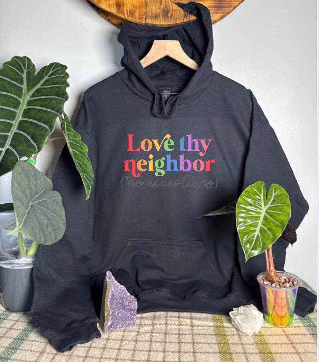 Love Thy Neighbor Gildan Tops
