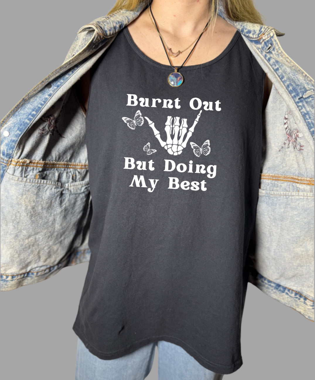 Burnt Out But Doing My Best Tank