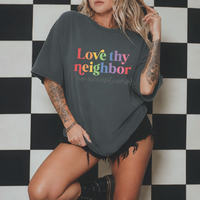 Love Thy Neighbor