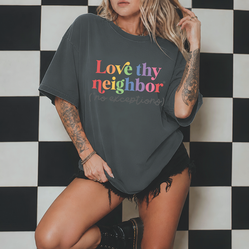 Love Thy Neighbor