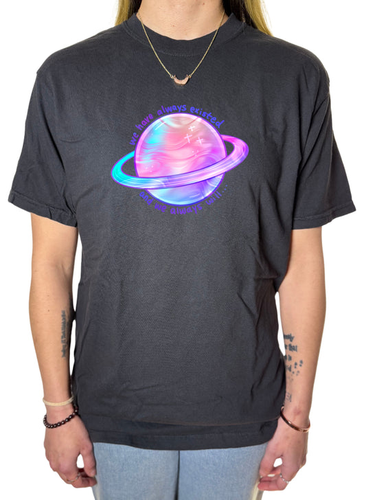 Always Existed Comfort Colors Tee