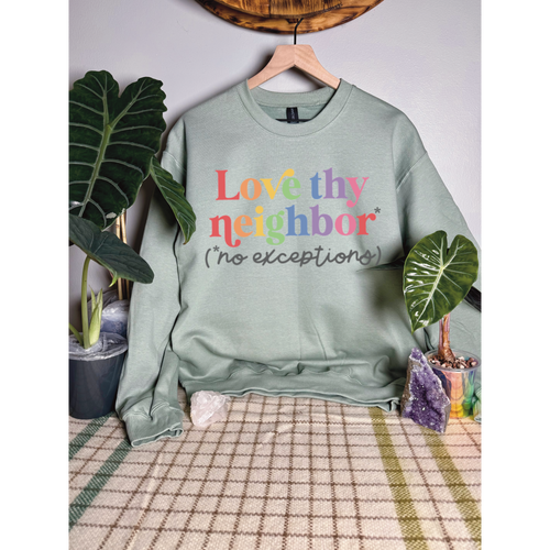 Love Thy Neighbor