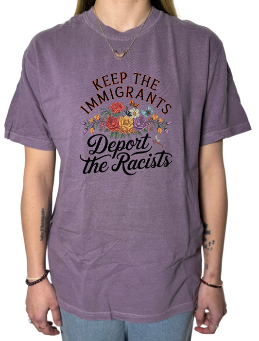 Deport The Racists Comfort Colors Tee