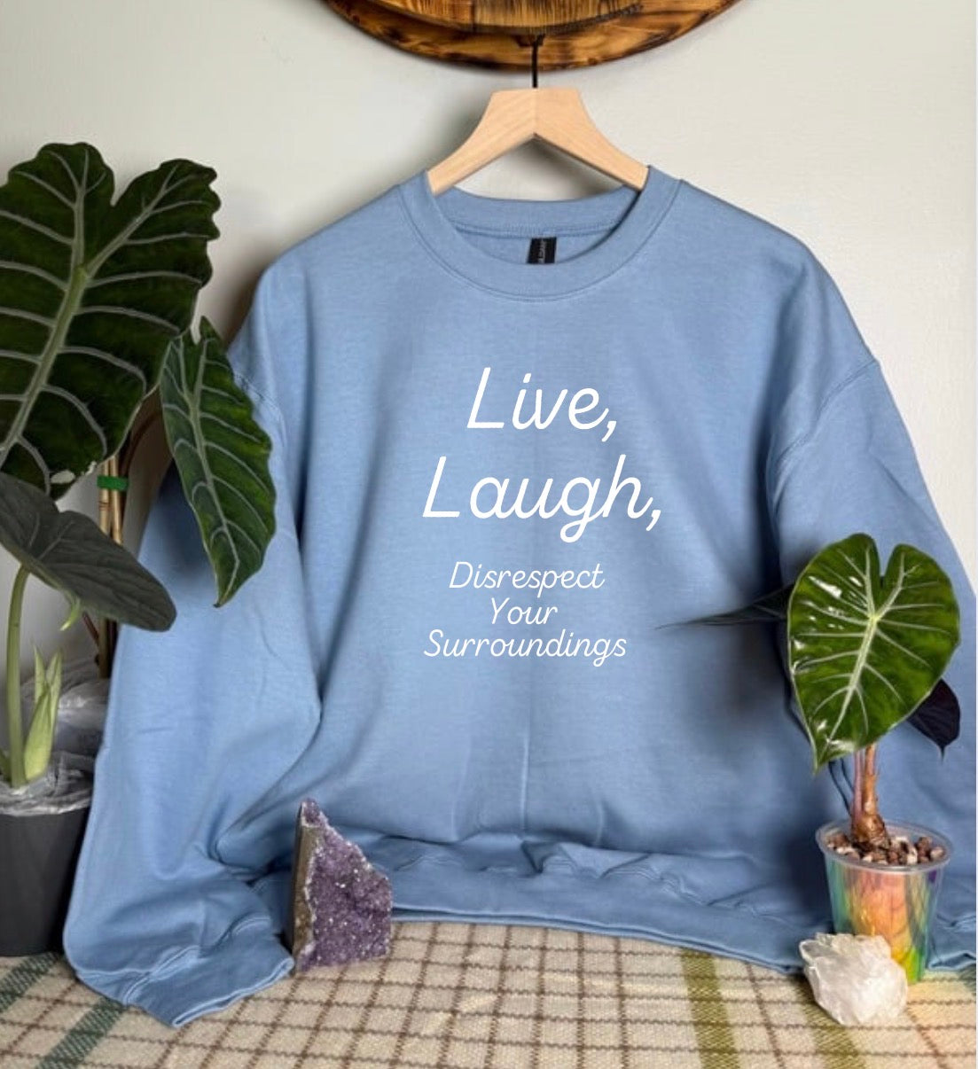 Disrespect Your Surroundings Gildan Tops