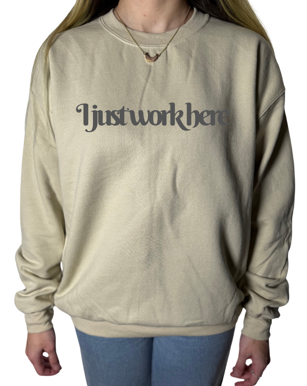I Just Work Here Sublimation Gildan Top