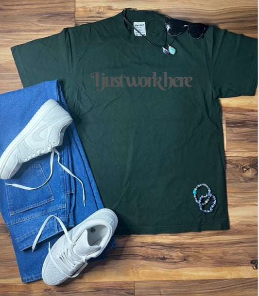 I Just Work Here Shaka Wear Tee